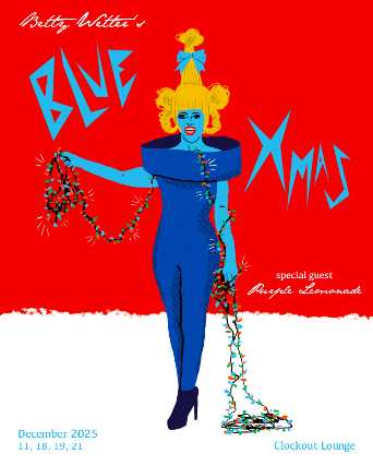 Clock-Out Lounge Presents: Blue Xmas (matinee) with hostess Betty Wetter