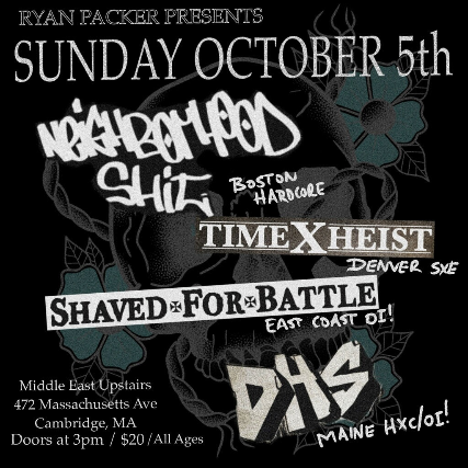 Neighborhood Shit, Time Heist, Shaved For Battle, DHS