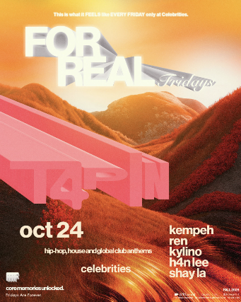 FOR REAL FRIDAYS: T4P IN at Celebrities Nightclub – Vancouver, Canada
