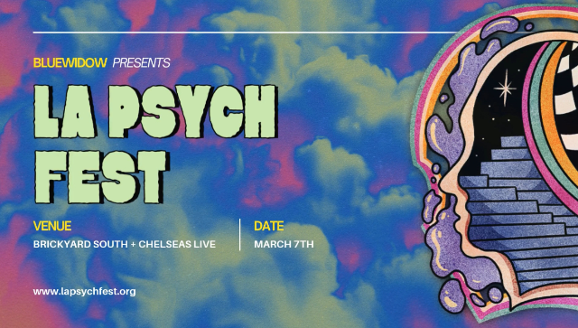 image of Blue Widow Presents :: LA PYSCH FEST image of Blue Widow Presents :: LA PYSCH FEST