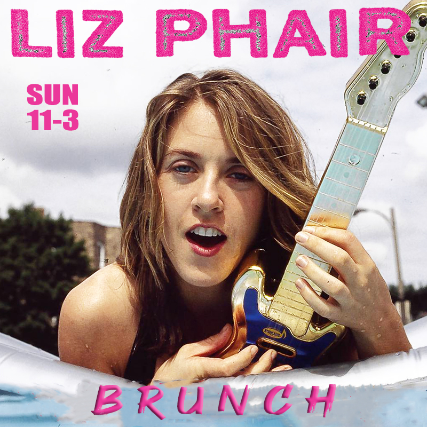 BOOZY BRUNCH (LIZ PHAIR)