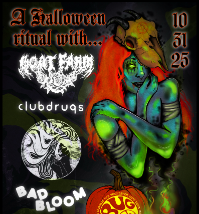 Goat Farm, Bad Bloom, Clubdrugs, Fox 45 at The Bug Jar – Rochester, NY