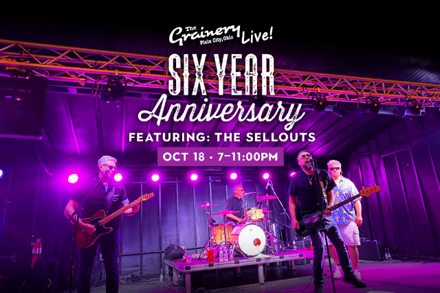 Grainery Six Year Anniversary w/ The Sellouts at The Grainery – Plain City, OH
