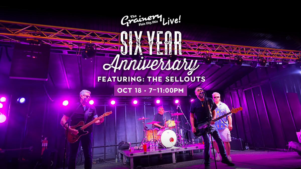 Grainery Six Year Anniversary w/ The Sellouts