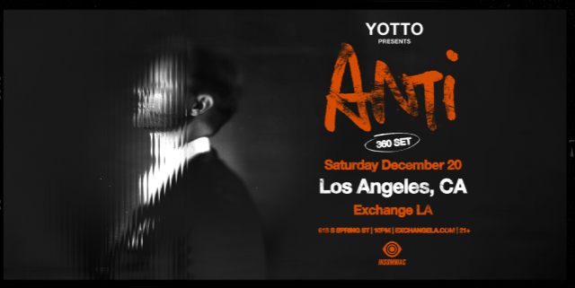 Yotto 360° at Exchange LA – Los Angeles, CA