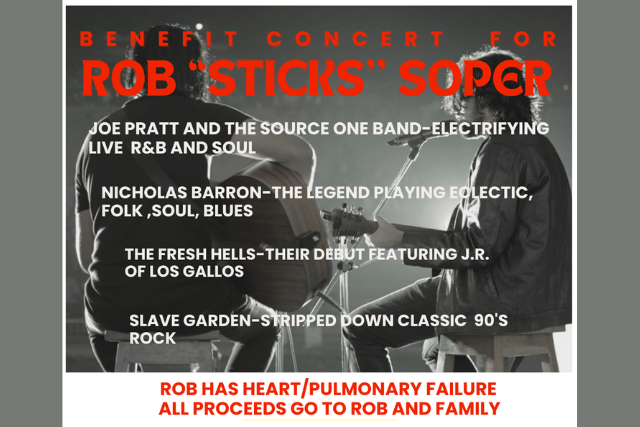 A BENEFIT CONCERT FOR ROB "STICKS" SOPER