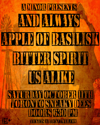 And Always w/ Apple of Basilisk, Bitter Spirit & Us Alike at Sneaky Dee’s Concert Venue – Toronto, Canada