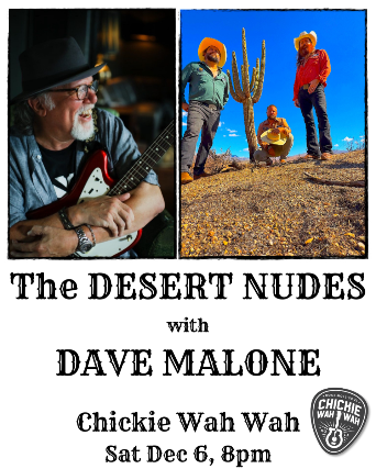 image of The Desert Nudes Featuring Dave Malone (of The Radiators) image of The Desert Nudes Featuring Dave Malone (of The Radiators)