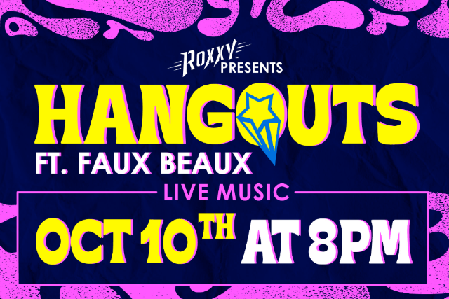 Hangouts Band, Faux Beaux