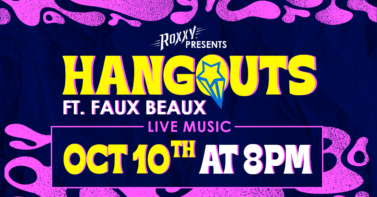 Hangouts Band, Faux Beaux