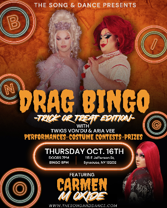 Drag Bingo : Trick Or Treat Edition at The Song & Dance – Syracuse, NY