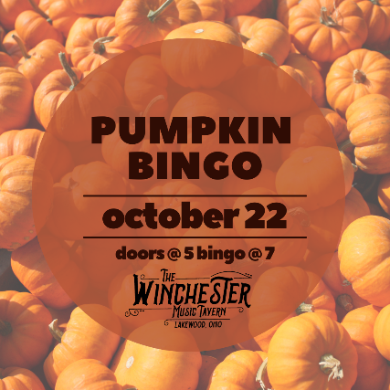 PUMPKIN BINGO!! at The Winchester – Lakewood, OH
