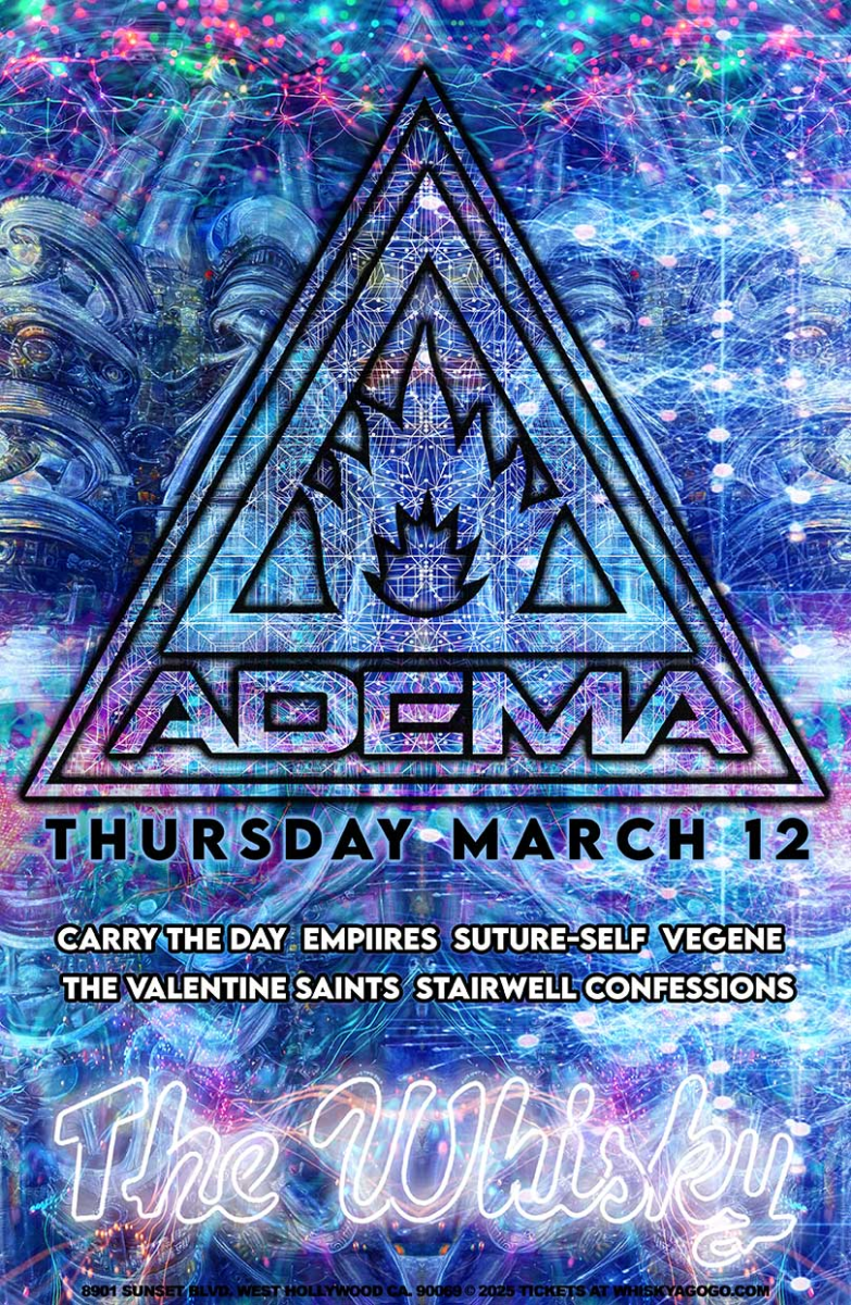 Adema, Carry The Day, Suture-Self, Empiires, Vegene, Stairwell Confessions