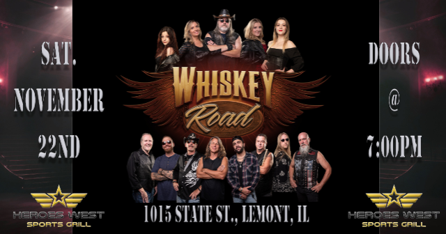 Whiskey Road at Heroes West Lemont – Lemont, IL