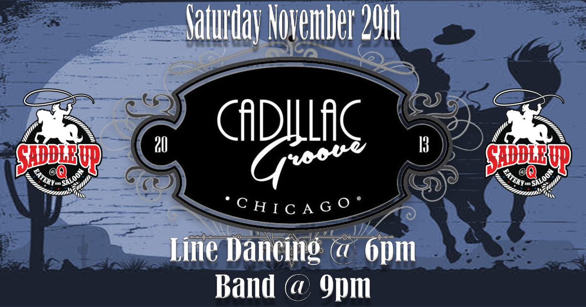 Cadillac Groove (Country Show) Live at Saddle Up @ Q