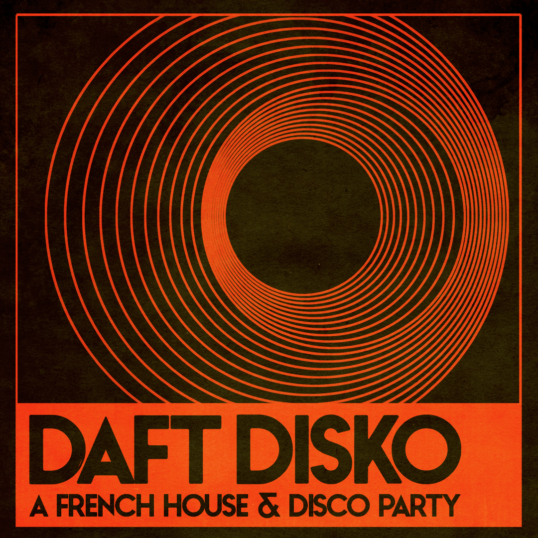 Daft Disko: A French House & Disco Party - 19/12/25