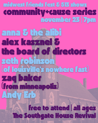 MidWest Friends Fest & 513 Shows Present Community+Cause Series at The Southgate House Revival – Revival Room – Newport, KY
