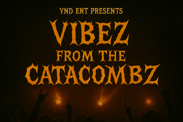 YND ENT Presents: Vibez From The Catacombz at The Den at Howlin’ Wolf – New Orleans, LA