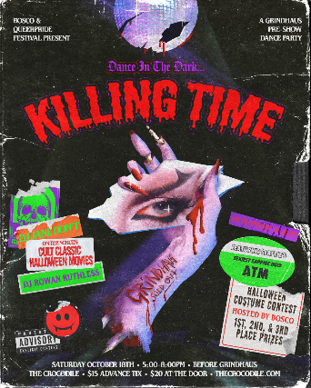 Killing Time: Grindhaus-Pre Show Dance Party at The Crocodile – Seattle, WA