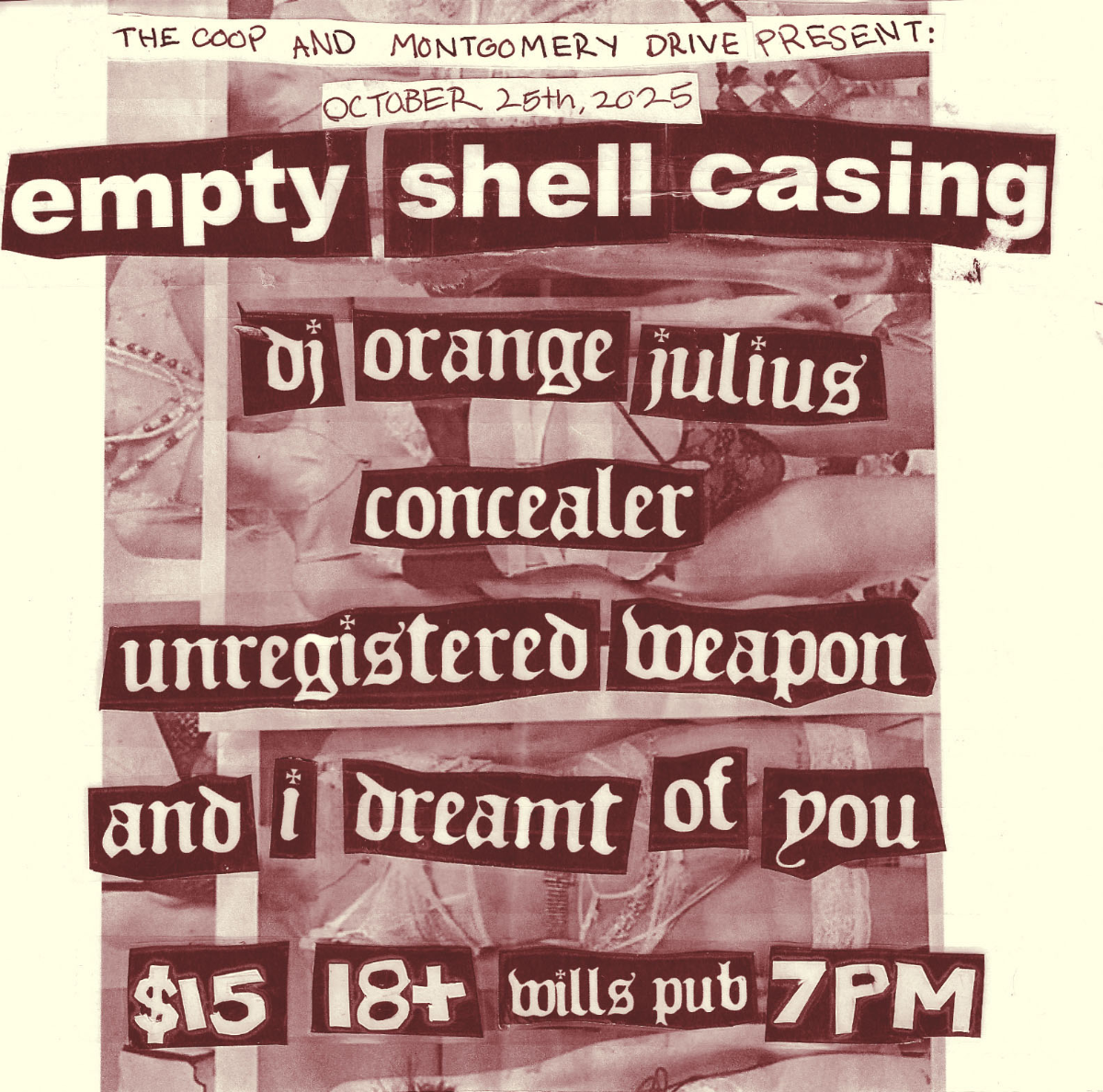 Empty Shell Casing with DJ Orange Julius, Concealer, Unregistered Weapon, and I Dreamt Of You