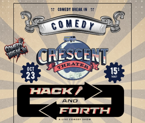 Hack and Forth Comedy Show at Crescent Theater – Mobile, AL