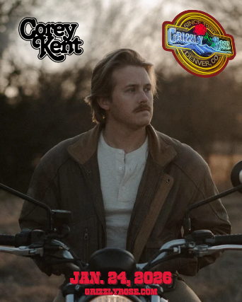 COREY KENT at Grizzly Rose – Denver, CO
