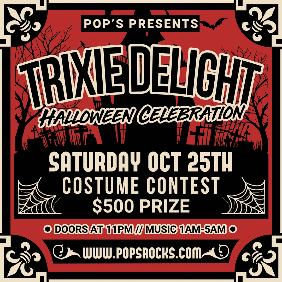 Pop's After Hours with Trixie Delight