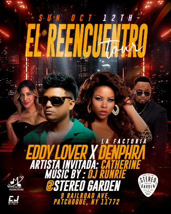 EL REENCUENTRO TOUR at Stereo Garden – Patchogue, NY