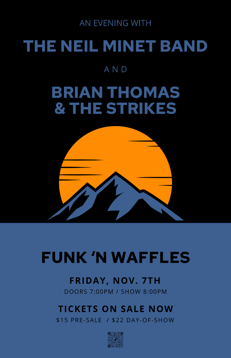 NEIL MINET BAND + BRIAN THOMAS & THE STRIKES