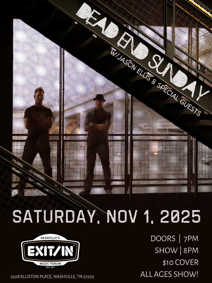 Dead End Sunday w/Jason Ellis & Special Guests