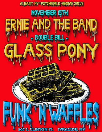 Glass Pony + Ernie and the Band