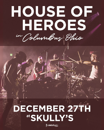 House of Heroes at Skully’s Music Diner – Columbus, OH