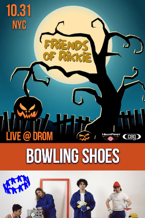 Friends of Rikkie w/special guest Bowling Shoes