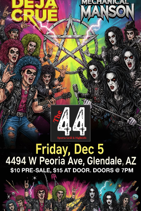 Deja Crue & Mechanical Manson