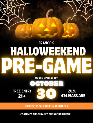 FRANCO'S HALLOWEEKEND PREGAME