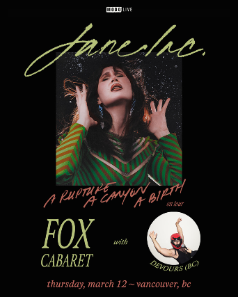 Jane Inc. with Devours at The Fox Cabaret – Vancouver, Canada