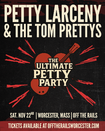 The Ultimate Petty Party: Petty Larceny & The Tom Prettys