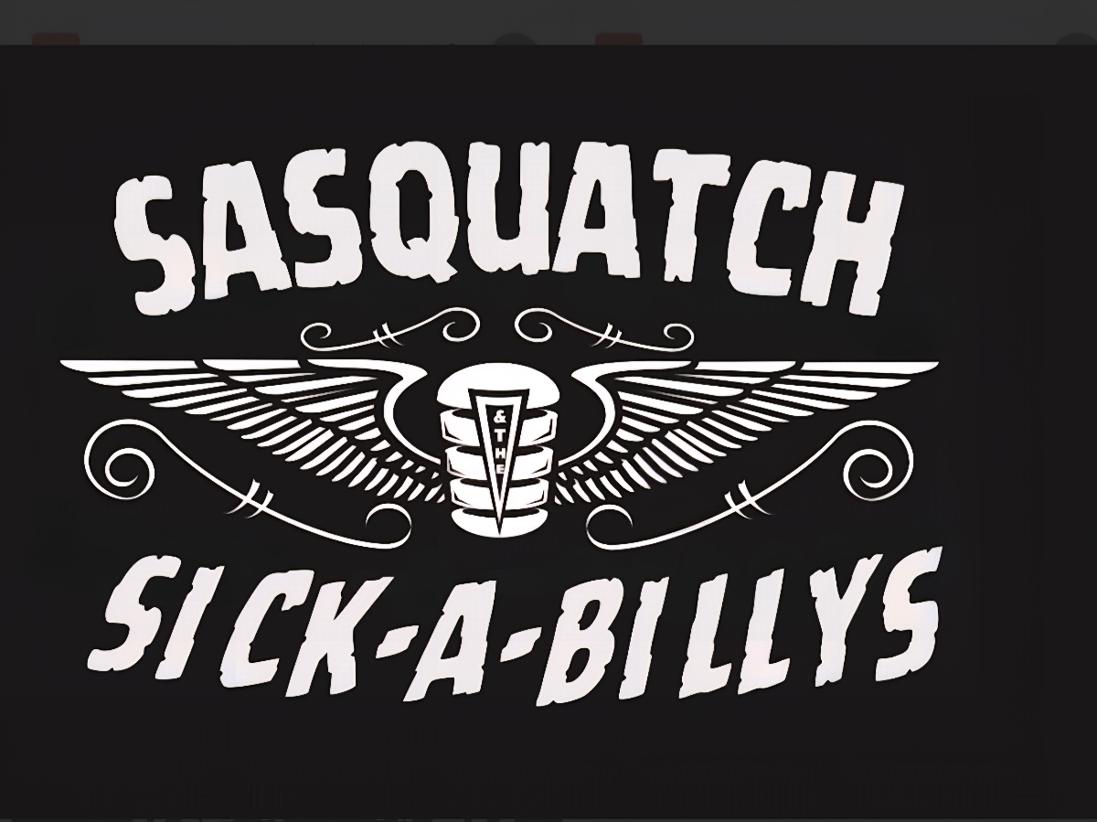 Sasquatch and The Sick-A-Billys