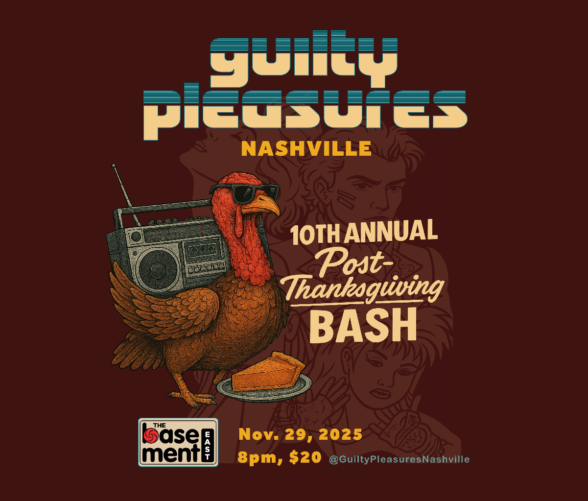 Guilty Pleasures Annual Post Thanksgiving Bash