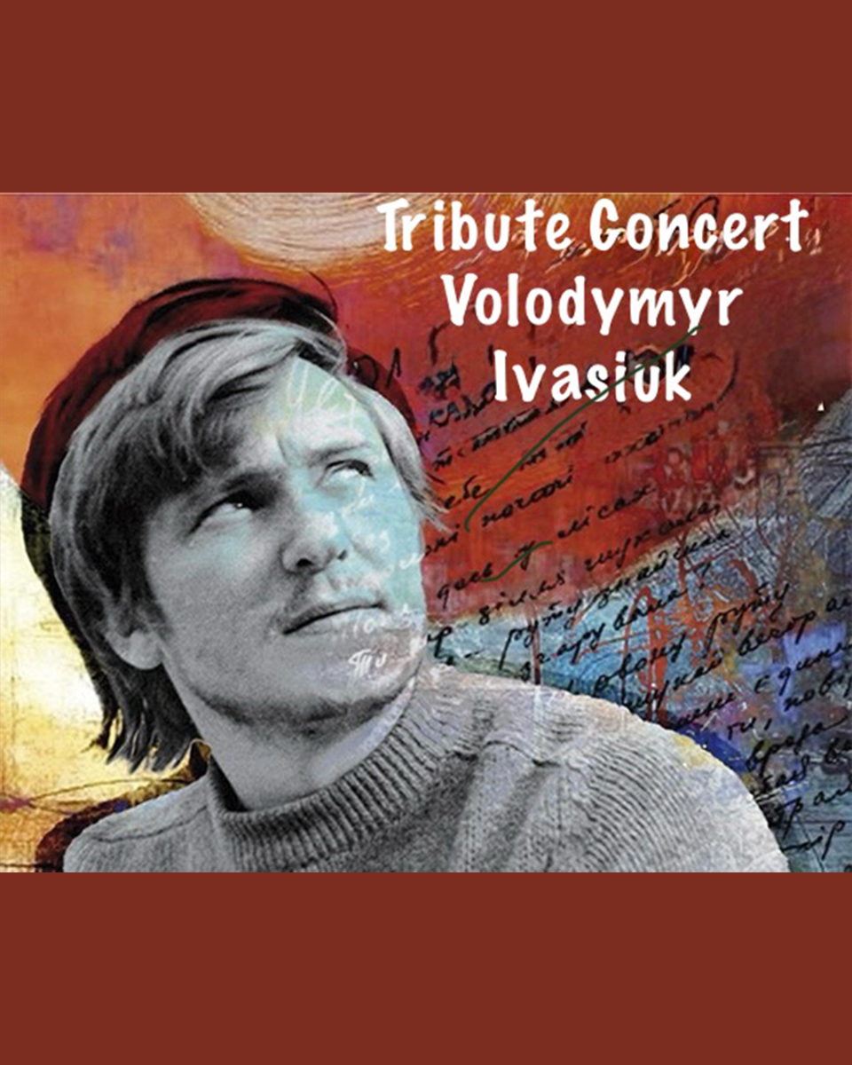 Tribute Concert for Volodymyr Ivasiuk
