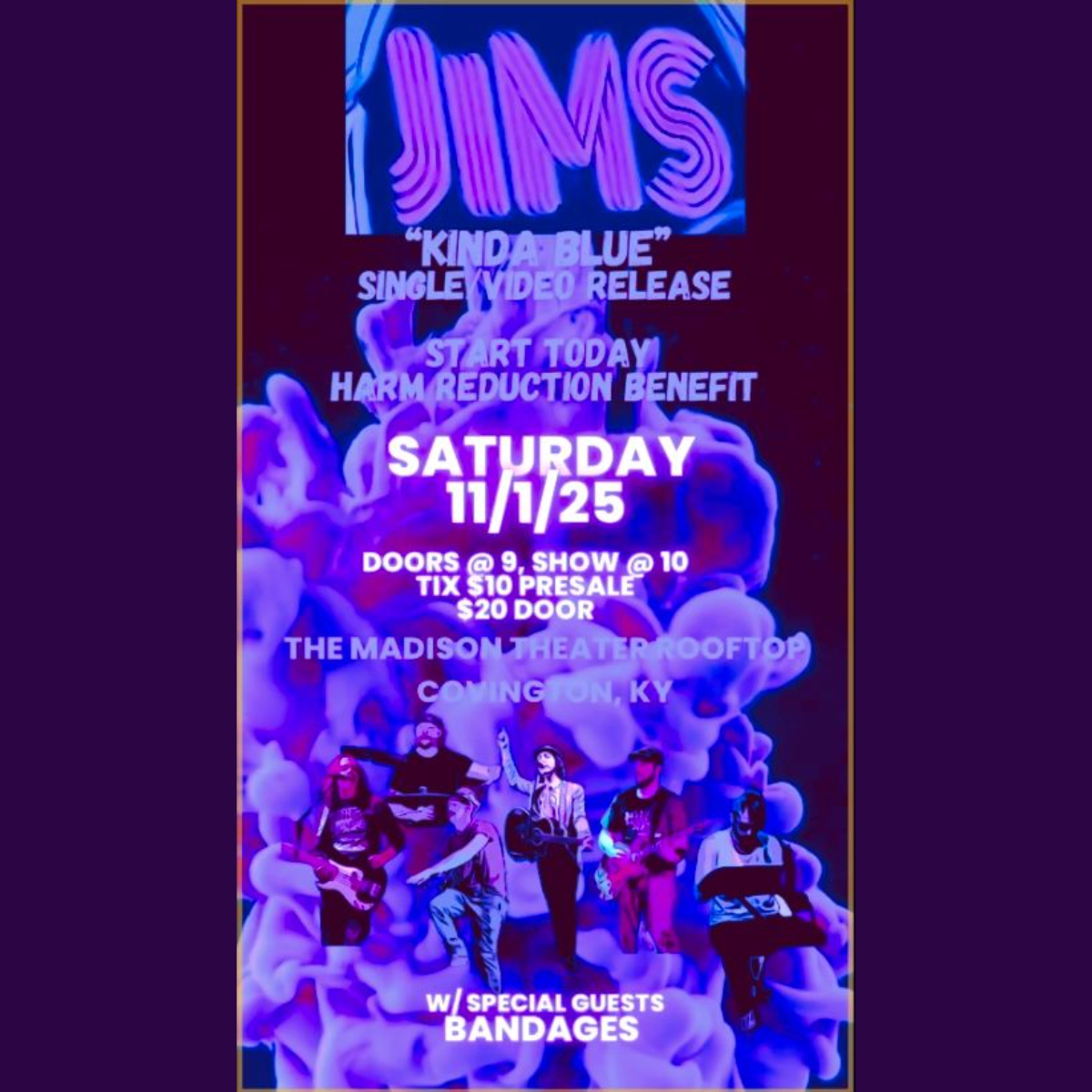 JIMS- “Kinda Blue”Single/Video Release // Start Today Harm Reduction Benefit with Special Guests: BANDAGES