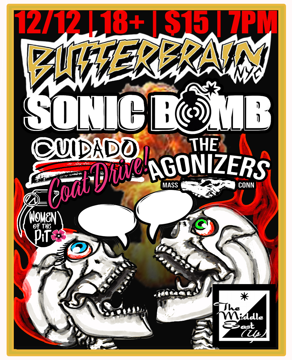 Butterbrain, Sonic Bomb, CUIDADO, The Agonizers | Event Image