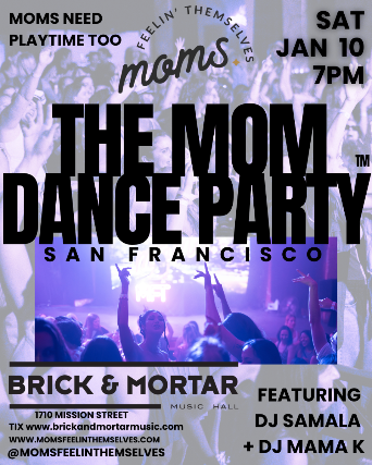 Image of The Mom Dance Party Image of The Mom Dance Party