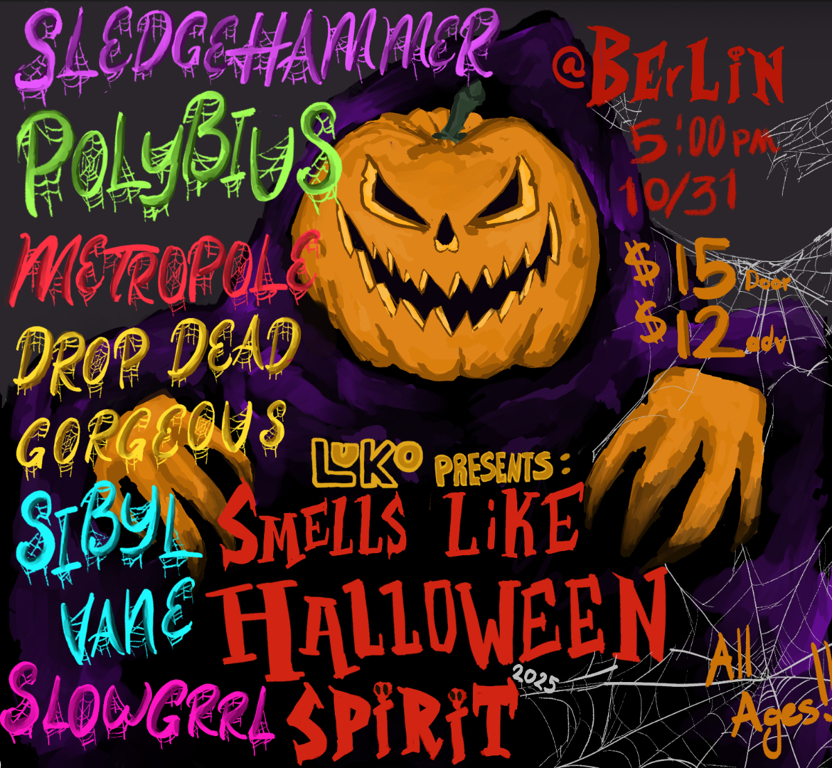Smells Like Halloween Spirit 2025 • Metropole • Polybius • Sibyl Vane • Drop Dead Gorgeous • Sledgehammer