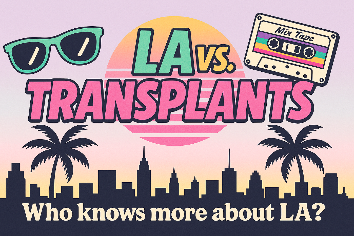 LA vs. Transplants