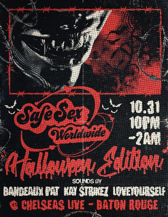 Safe $ex Worldwide Halloween Edition with Bandeaux Pat, Kay Strikez and LOVEYOURSELF