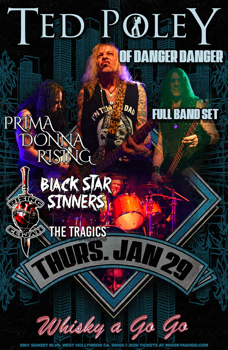 Ted Poley of Danger Danger (Full Band Set), Prima Donna Rising, Black Star Sinners, The Tragics