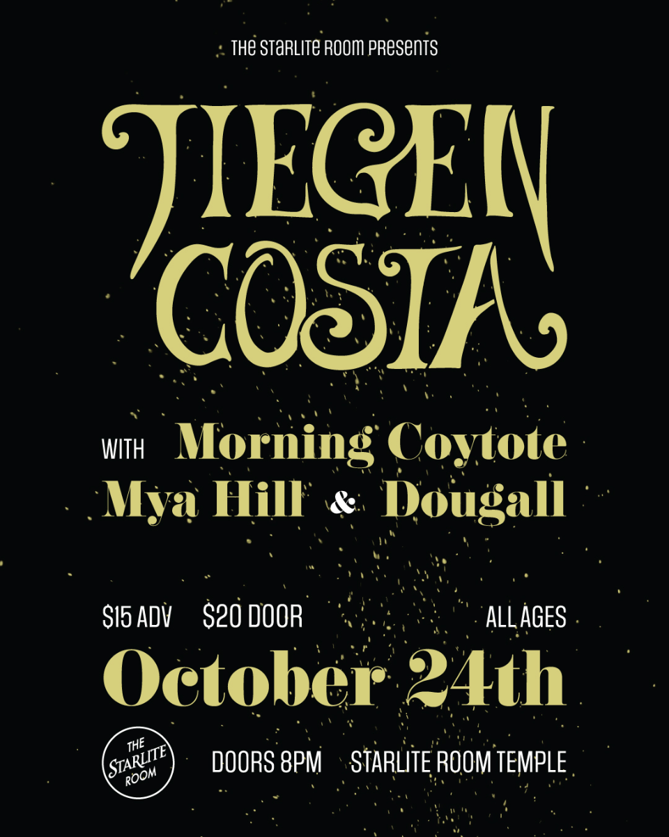 Tiegen Costa w/ Morning Coyote, Mya Hill, Dougall & Guests