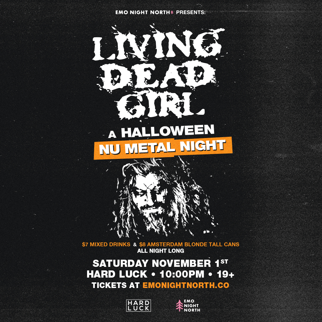 Living Dead Girl: A Halloween Nu Metal Night Toronto at Hard Luck Bar - Nov 1 2025