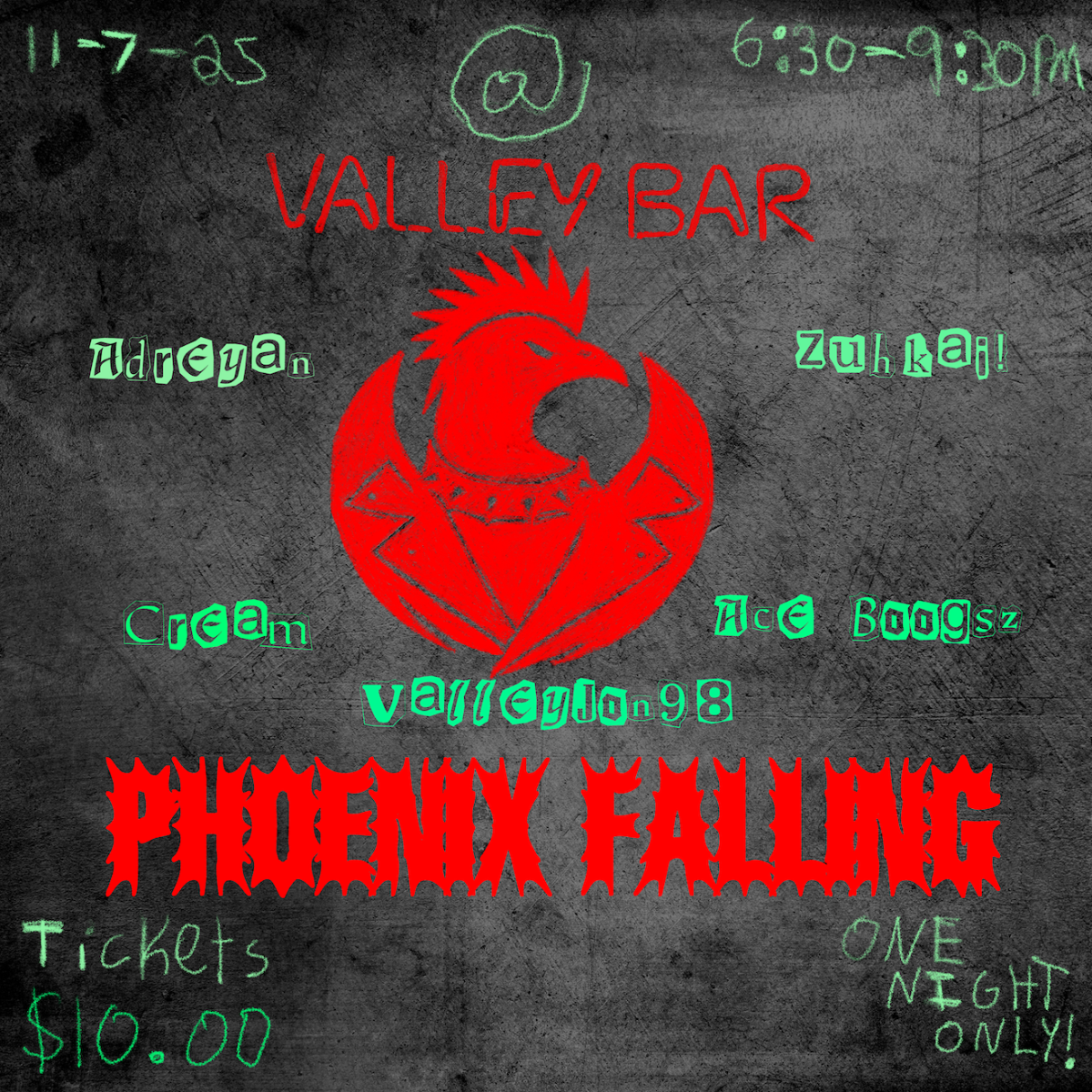 PHOENIX FALLING WITH VALLEYJON98 / ADREYAN / ZUH KAI! / CREAM / ACE BOOGSZ / DJ J3
